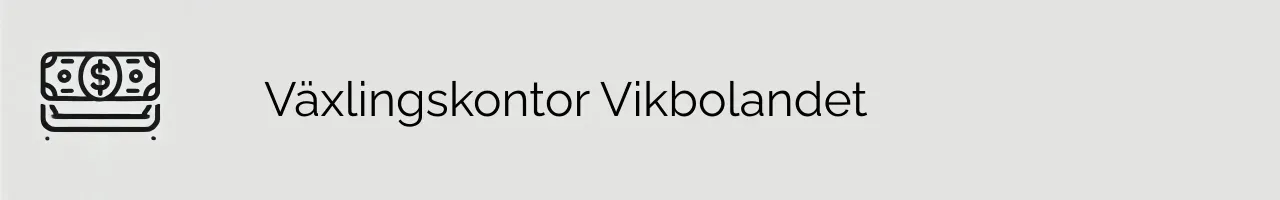 Växlingskontor Vikbolandet